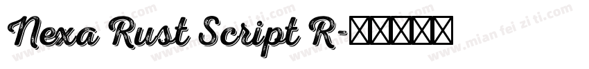 Nexa Rust Script R字体转换
